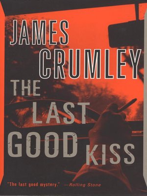 cover image of The Last Good Kiss